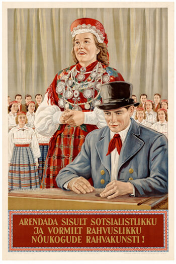 Arenda sisult sotsialistlikku ja vormilt rahvuslikku nõukogude rahvakunsti!