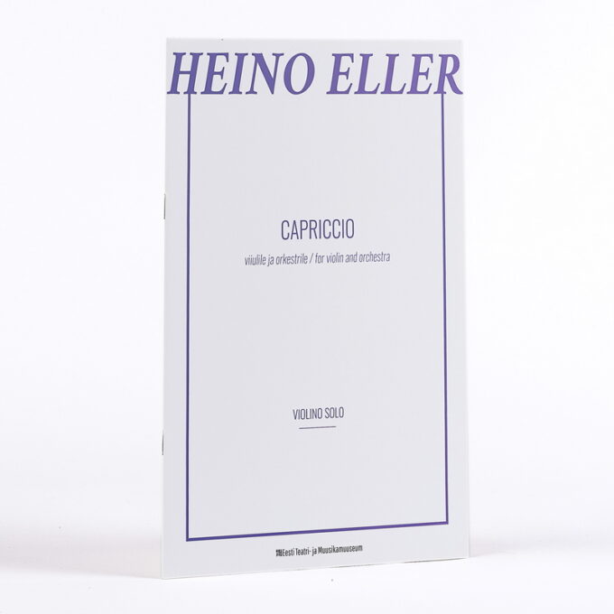 Heino Eller noodid Capriccio (soolo viiul)