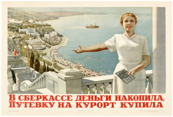 Plakat NSVL Kogusin raha hoiukassasse, ostsin pileti kuurorti