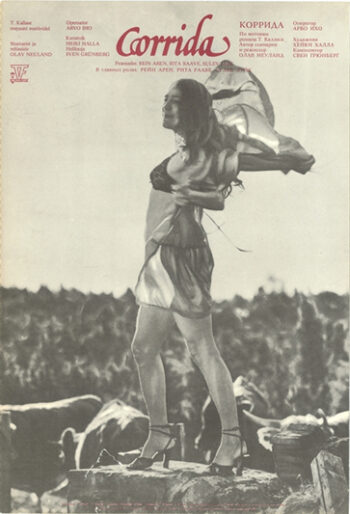 Mängufilmi Corrida reklaamplakat (1982) - Kunstnikud Villu Järmut, Enn Kärmas