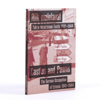 Riik malelaual. Saksa okupatsioon Eestis 1941-1944