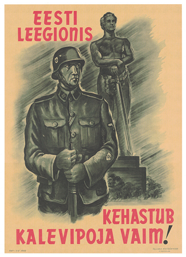 Saksa okupatsiooninäituse plakat Eesti leegioinis kehastub Kalevipoja vaim